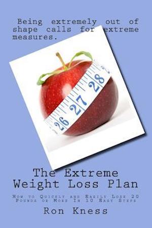 The Extreme Weight Loss Plan