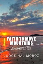 Faith to Move Mountains