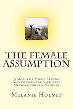 The Female Assumption