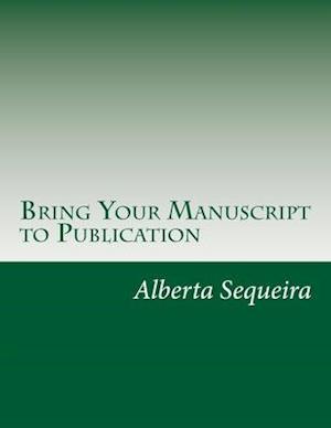 Bring Your Manuscript to Publication