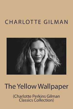 The Yellow Wallpaper