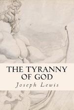 The Tyranny of God