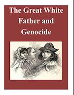 The Great White Father and Genocide