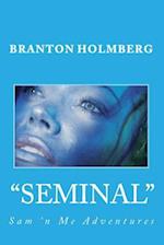 #44 the Seminals