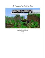 A Parent's Guide to Minecraft