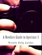 A Newbies Guide to Aperture 3