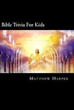 Bible Trivia for Kids