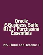 Oracle E-Business Suite R12.1 Purchasing Essentials