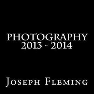 Photography 2013 - 2014