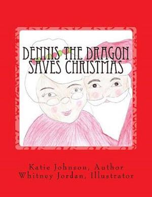 Dennis the Dragon Saves Christmas