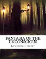 Fantasia of the Unconscious