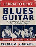 Learn to Play Blues Guitar