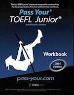 Pass Your TOEFL Junior. Workbook