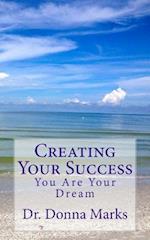Creating Your Success