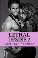 Lethal Desire 2