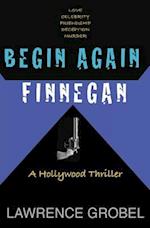 Begin Again Finnegan