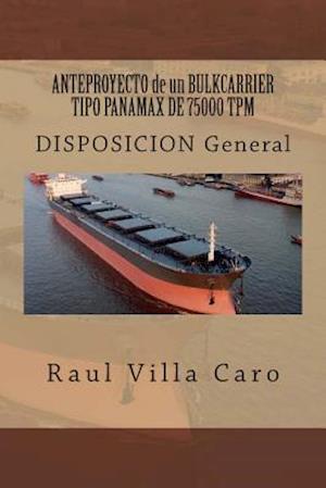 Anteproyecto de Un Bulkcarrier Tipo Panamax de 75000 TPM