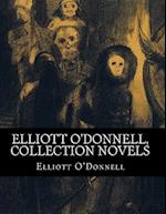 Elliott O'Donnell, Collection Novels