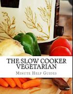 The Slow Cooker Vegetarian