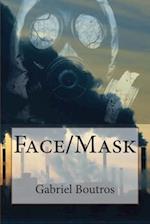 Face/Mask