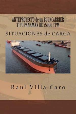 Anteproyecto de Un Bulkcarrier Tipo Panamax de 75000 TPM