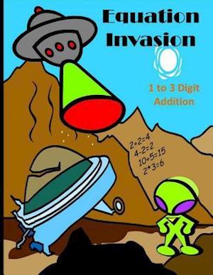 Equation Invasion: 1 to 3 Digit Addition