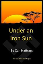 Under an Iron Sun