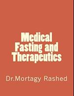 Medical Fasting and Therapeutics