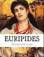 Euripides, Collection Plays