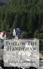 Follow The Handyman