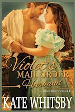 Violet's Mail Order Husband