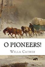 O Pioneers!