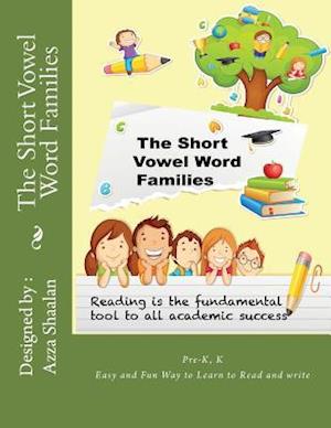 The Short Vowel Word Families