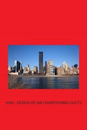 HVAC - Design of Air-conditioning Ducts