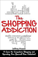 The Shopping Addiction