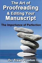 The Art of Proofreading & Editing Your Manuscript