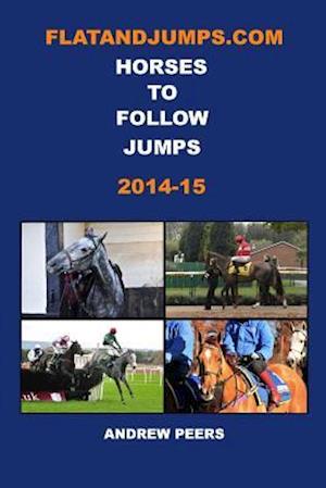 Flatandjumps.com Horses to Follow Jumps 2014-15