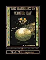 The Warriorz of Waquir Bay