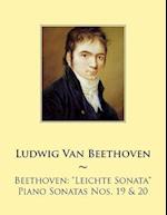 Beethoven: "Leichte Sonata" Piano Sonatas Nos. 19 & 20 