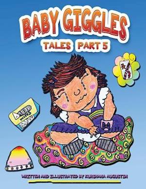 Baby Giggles Tales Part 5