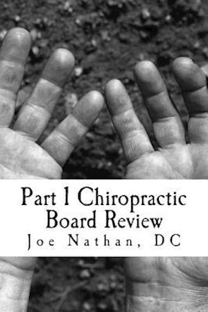 Part 1 Chiropractic Board Review