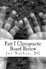 Part 1 Chiropractic Board Review