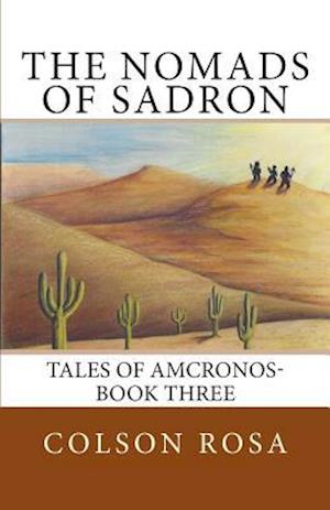 The Nomads of Sadron