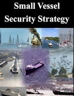 Small Vessel Security Strategy