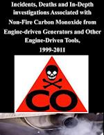 Incidents, Deaths and In-Depth Investigations Associated with Non-Fire Carbon Monoxide from Engine-Driven Generators and Other Engine-Driven Tools, 19