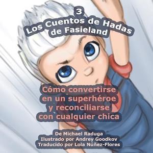 Los Cuentos de Hadas de Fasieland - 3