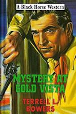 Mystery at Gold Vista