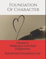 Foundation of Character: Rooted and Grounded in Love 