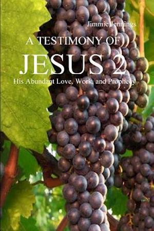 A Testimony of Jesus 2