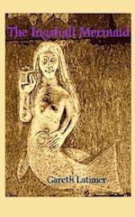 The Ingshall Mermaid